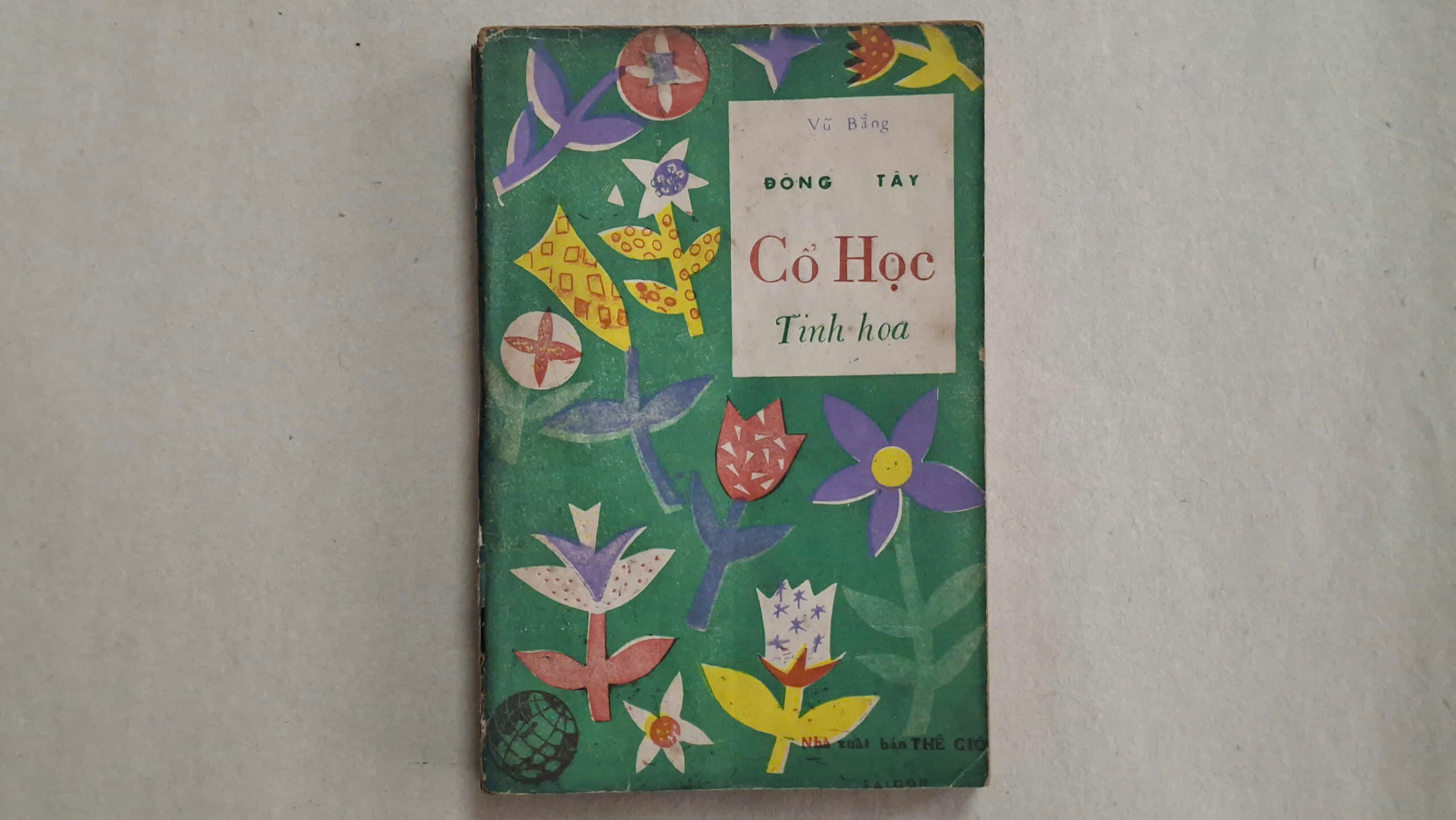 Đông Tây cổ học tinh hoa – Vũ Bằng (sách xưa)