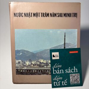 Nước Nhật một trăm năm sau Minh Trị - Bộ Ngoại Giao Nhật - (Sách xưa)