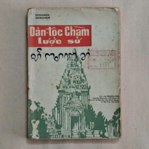DÂN TỘC CHÀM LƯỢC SỬ - Dohamide và Dorohiêm (sách xưa)
