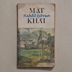 Mật khải - Kahlil Gibran (Sách xưa)