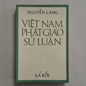 Việt Nam Phật giáo sử luận - Nguyễn Lang Thích Nhất Hạnh (sách xưa)