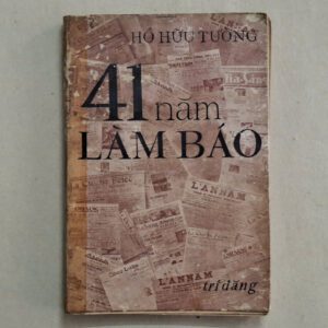41 năm làm báo - Hồ Hữu Tường (sách xưa)