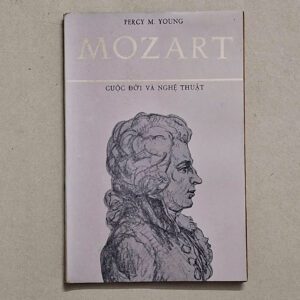 Mozart: Cuộc đời và Nghệ thuật - Percy M. Young (sách xưa)