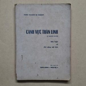 Cảnh Vực Thần Linh - Pierre Teilhard de Chardin (sách xưa)