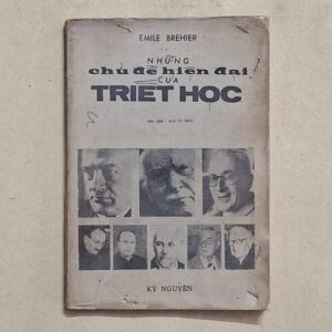 Những chủ đề hiện đại của Triết học - Emile Brehier (sách xưa)