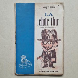 Lá chúc thư - Nhật Tiến (sách xưa)