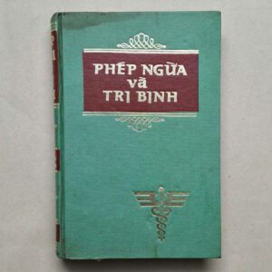 Phép Ngừa Và Trị Bịnh - Maurice Salee & Lê văn Khoa (sách xưa)