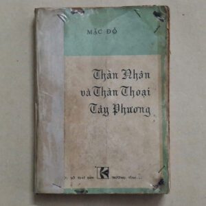 Thần Nhân và Thần thoại Tây Phương - Mặc Đỗ (sách xưa)