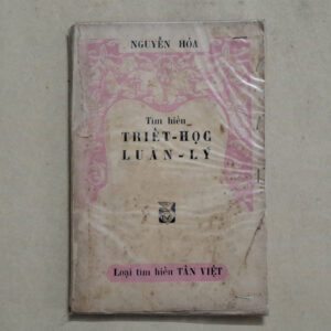 Tìm hiểu Triết học Luân lý - Nguyễn Hóa (sách xưa)