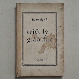 Triết Lý Giáo Dục - Kim Định (sách xưa)